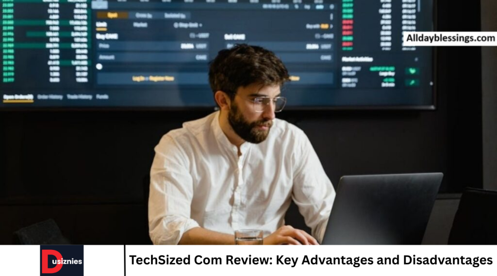 TechSized Com Review: Key Advantages and Disadvantages