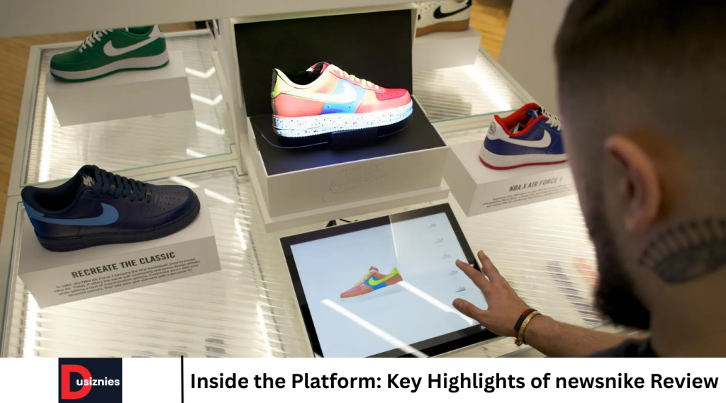 Inside the Platform: Key Highlights of newsnike Review Inside the Platform: Key Highlights of newsnike Review