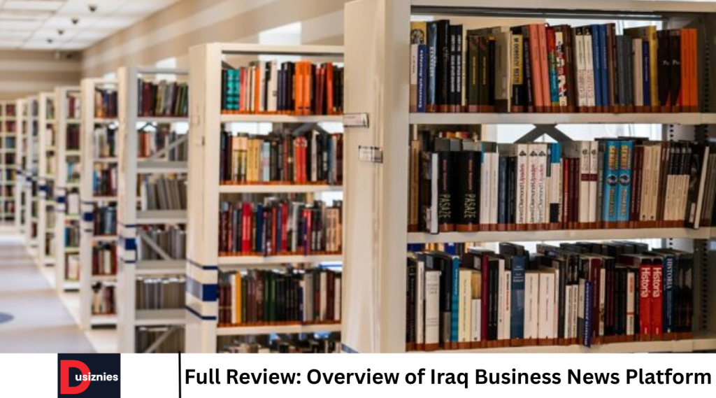 Full Review: Overview of Iraq Business News Platform