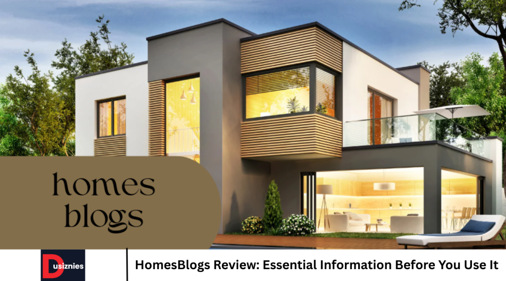 HomesBlogs Review: Essential Information Before You Use It
